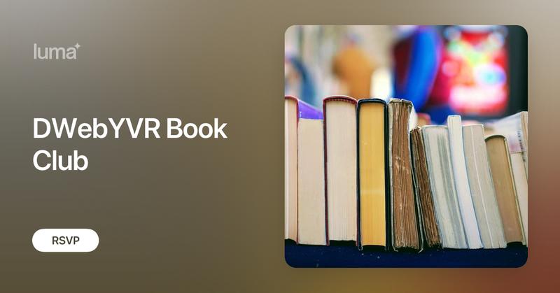 DWebYVR reading group - December meeting